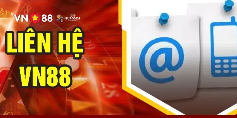 Những trường hợp mà người chơi cần phải liên hệ VN88 ngay lập tức